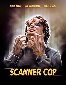 小优传媒《超能特警 Scanner Cop》免费在线观看