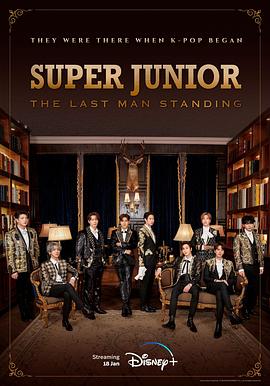 小优传媒《Super Junior The Last Man Standing》免费在线观看