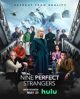宅男研究所《九个完美陌生人 第二季 Nine Perfect Strangers Season 2》免费在线观看