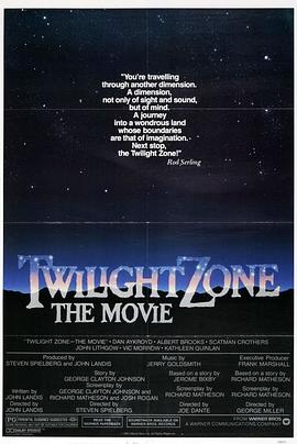 小妲己直播《阴阳魔界 Twilight Zone: The Movie》免费在线观看